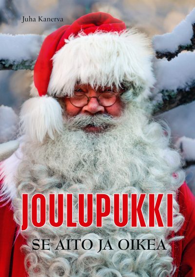 Joulupukki Timo Alarik Pakkanen ja ylitonttu Pirkka-Pekka Petelius. Juha Kanerva: Joulupukki - Se Aito ja Oikea